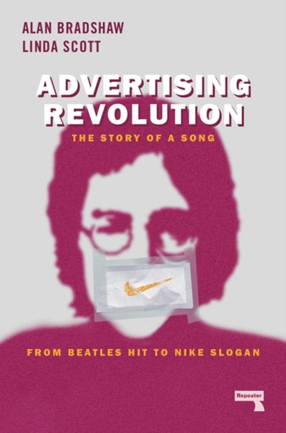 Advertising Revolution, Alan Bradshaw ; Linda Scott - Paperback - 9781912248216
