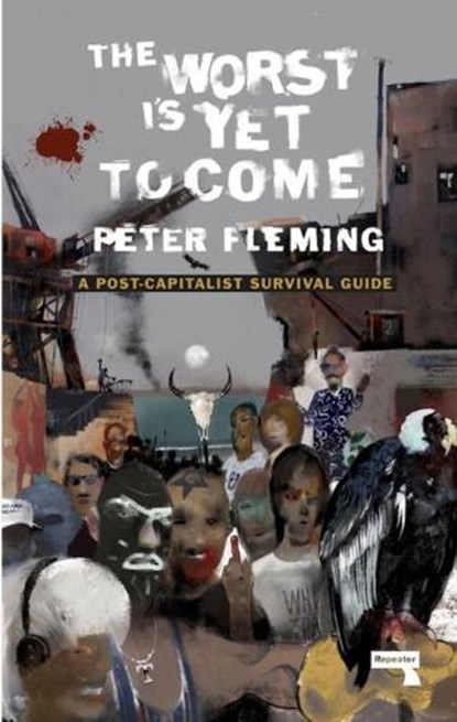 The Worst Is Yet to Come, Peter Fleming - Paperback - 9781912248322