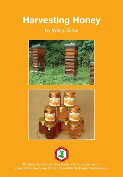 Harvesting Honey, Wally Shaw - Paperback - 9781912271368