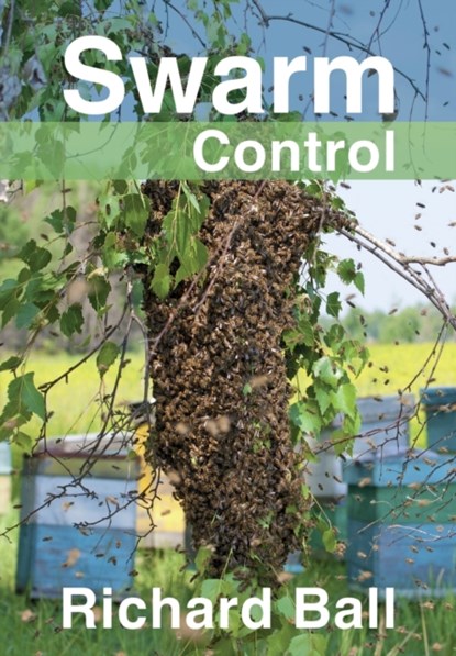 Swarm Control, Richard Ball - Paperback - 9781912271597