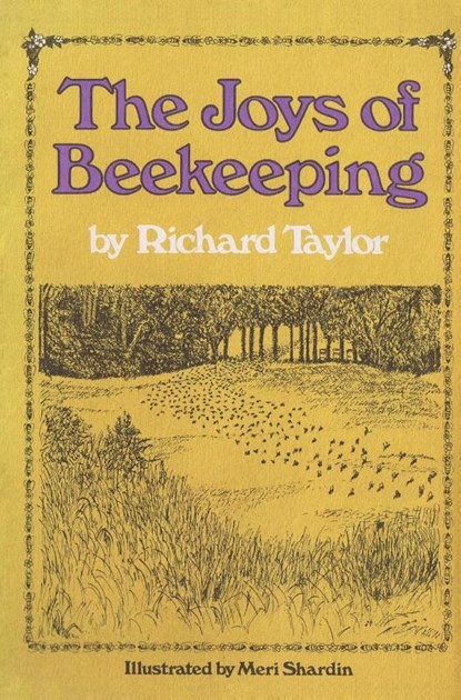 The Joys of Beekeeping, Richard Taylor - Gebonden - 9781912271702
