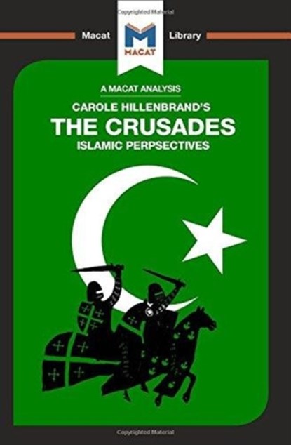 An Analysis of Carole Hillenbrand's The Crusades, Robert Houghton ; Damien Peters - Gebonden - 9781912302628
