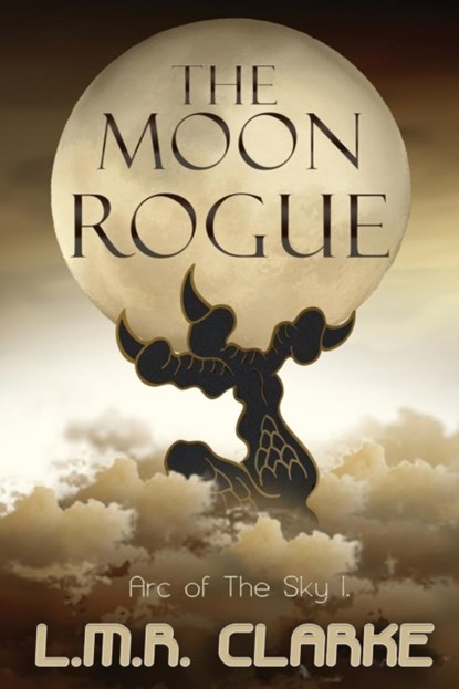 The Moon Rogue, L.M.R. Clarke - Paperback - 9781912327454