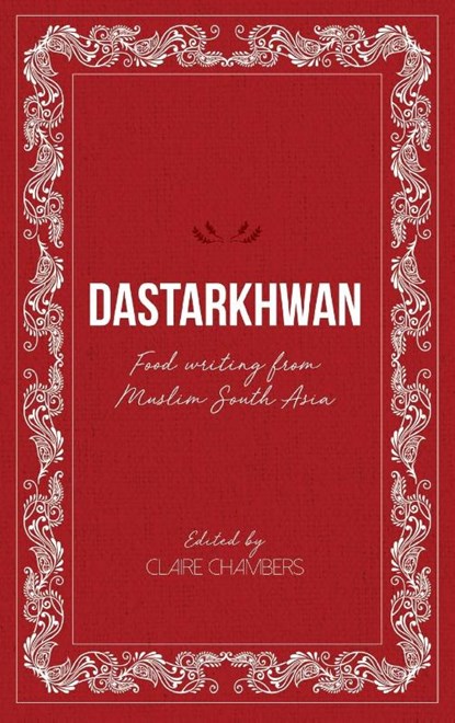 Dastarkhwan, Claire Chambers - Gebonden - 9781912356614