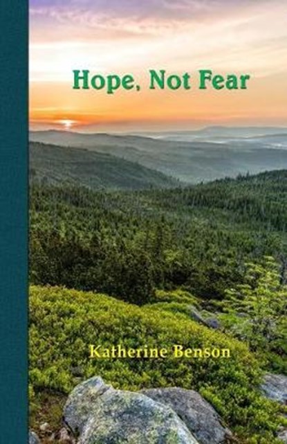 Hope, Not Fear, BENSON,  Katherine - Paperback - 9781912358021