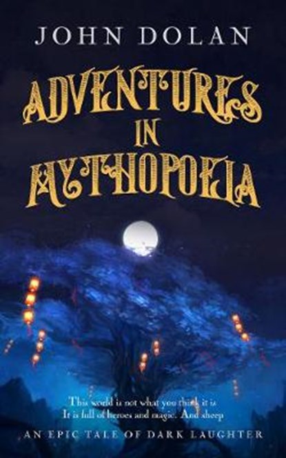 Adventures in Mythopoeia, John Dolan - Paperback - 9781912361137