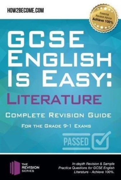 GCSE English is Easy: Literature - Complete revision guide for the grade 9-1 system, How2Become - Paperback - 9781912370191