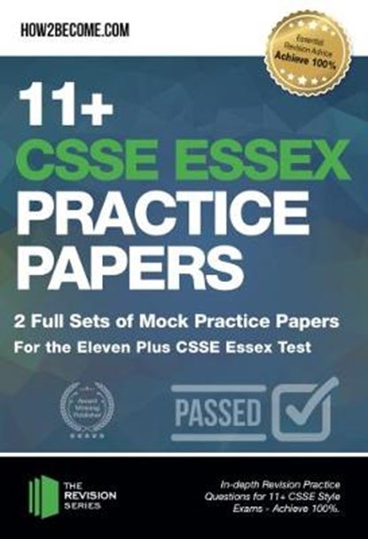 11+ CSSE Essex Practice Papers: 2 Full Sets of Mock Practice Papers for the Eleven Plus CSSE Essex Test, How2Become - Paperback - 9781912370269
