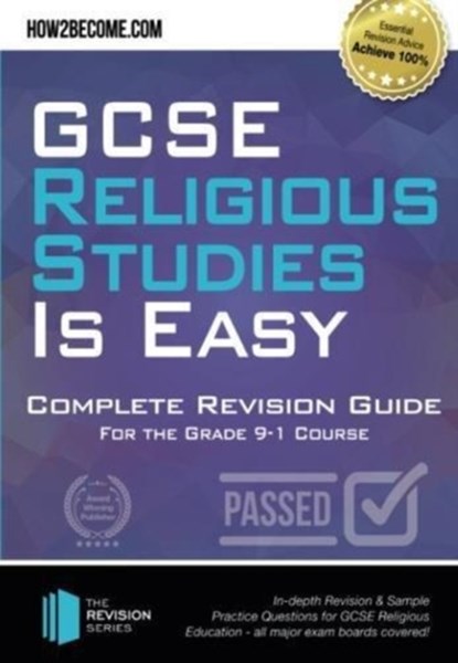 GCSE Religious Studies is Easy: Complete Revision Guide for the Grade 9-1 Course, How2Become - Paperback - 9781912370429