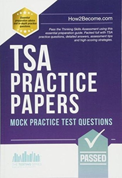 TSA PRACTICE PAPERS: 100s of Mock Practice Test Questions, How2Become - Paperback - 9781912370443