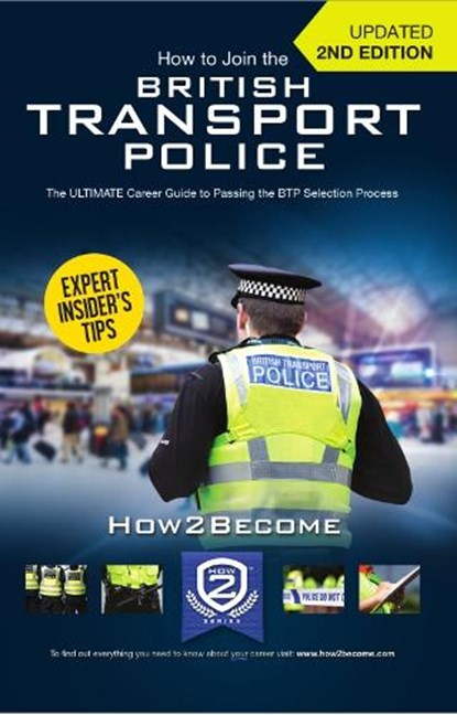 BRITISH TRANSPORT POLICE 2ND EDITION, HOW2BECOME - Paperback - 9781912370825