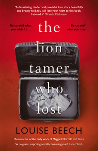 The Lion Tamer Who Lost, Louise Beech - Paperback - 9781912374298