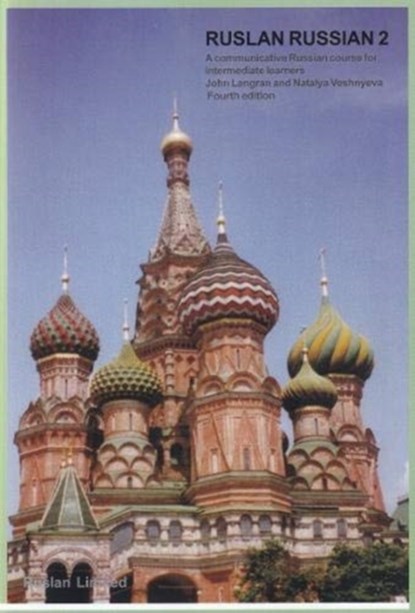 Ruslan Russian 2: course book, John Langran ; Natalya Veshnyeva - Paperback - 9781912397150