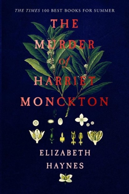 The Murder of Harriet Monckton, Elizabeth Haynes - Paperback - 9781912408238