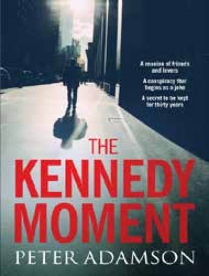 The Kennedy Moment, Peter Adamson - Paperback - 9781912408269
