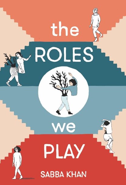 The Roles We Play, Sabba Khan - Paperback - 9781912408306