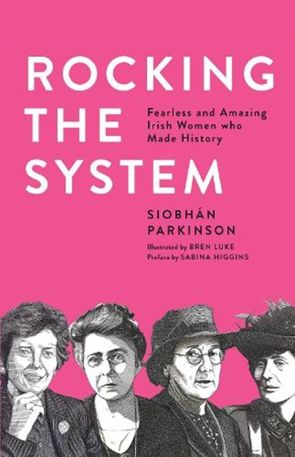 Rocking the System, Siobhan Parkinson - Paperback - 9781912417438