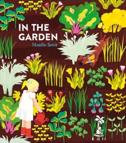 In the Garden, Noelle Smit - Gebonden - 9781912417490
