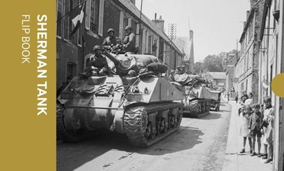 Sherman Tank Flip Book, Imperial War Museum - Paperback - 9781912423132