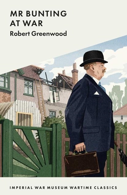 Mr Bunting at War, Robert Greenwood - Paperback - 9781912423507