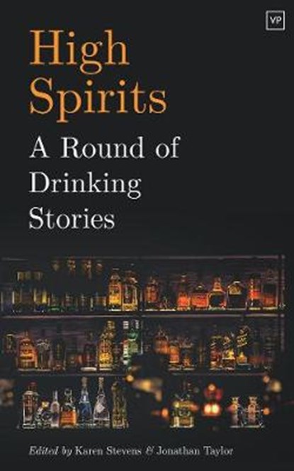 High Spirits, Karen Stevens ; Jonathan Taylor - Gebonden Gebonden - 9781912436323
