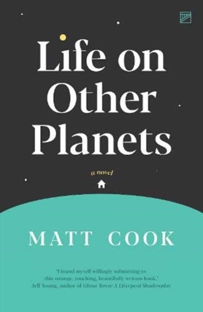 Life on Other Planets, Matt Cook - Paperback - 9781912436965