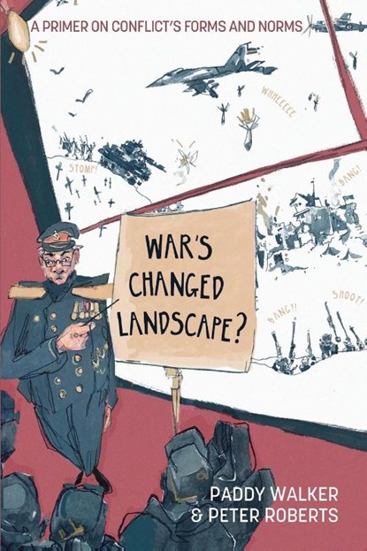 War's Changed Landscape?, Dr. Paddy Walker ; Prof. Peter Roberts - Paperback - 9781912440498