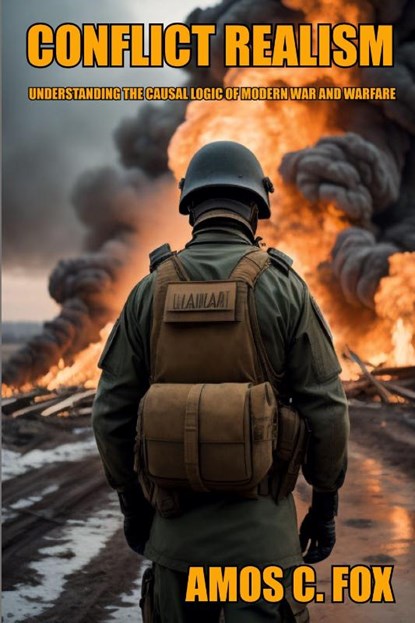 Conflict Realism, Amos C. Lt. Col. Fox - Paperback - 9781912440535