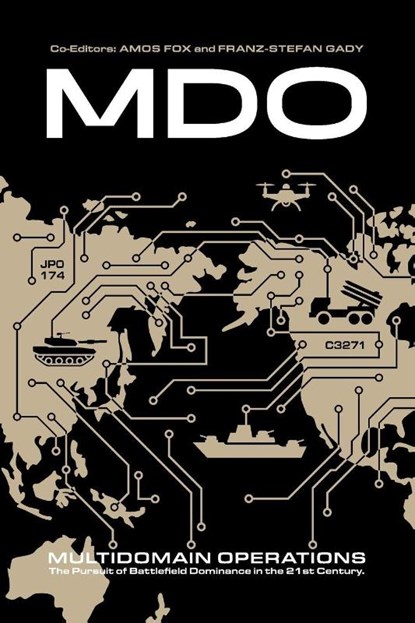 Multidomain Operations, Amos C Fox ; Franz-Stefan Gady - Paperback - 9781912440801