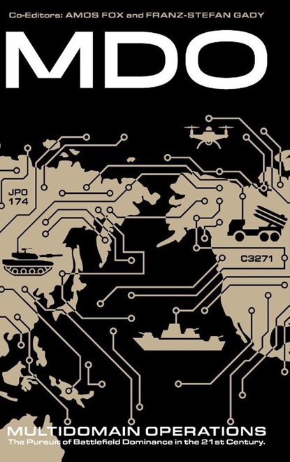 Multidomain Operations, Amos C Fox ; Franz-Stefan Gady - Gebonden - 9781912440818