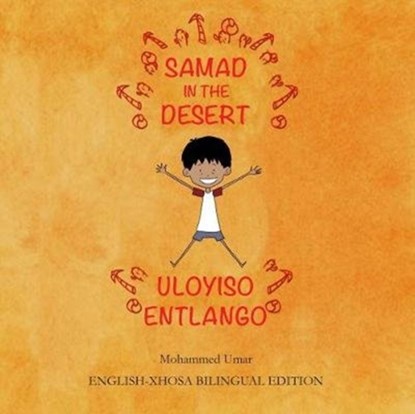 Samad in the Desert (English-Xhosa Bilingual Edition), Mohammed UMAR - Paperback - 9781912450350