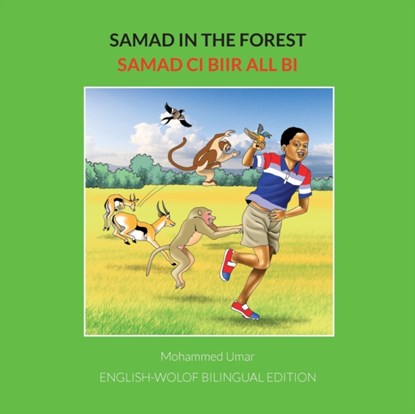 Samad in the Forest: English-Wolof Bilingual Edition, Mohammed Umar - Paperback - 9781912450862