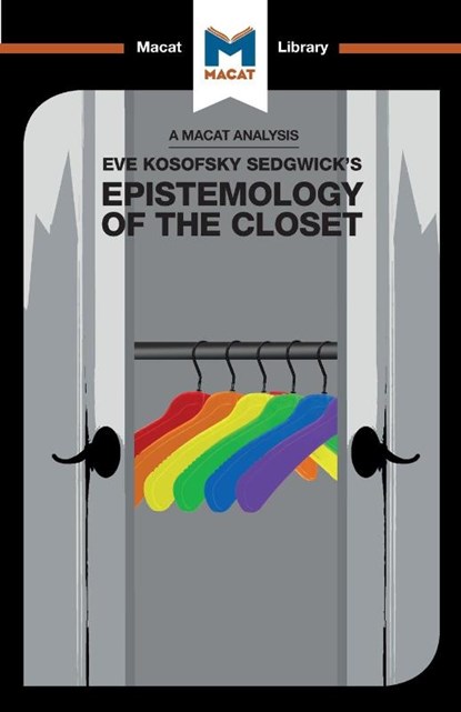 An Analysis of Eve Kosofsky Sedgwick's Epistemology of the Closet, Christien Garcia - Paperback - 9781912453122