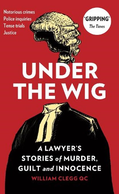 Under the Wig, William Clegg - Gebonden - 9781912454082