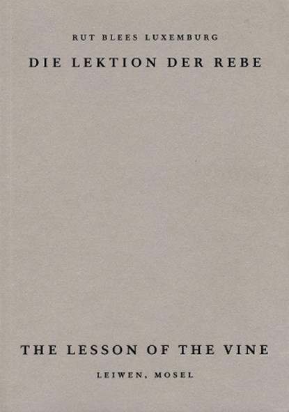 The Lesson of the Vine, LUXEMBURG,  Rut - Paperback - 9781912458073