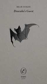 Dracula's Guest - Bram Stoker - 9781912475797