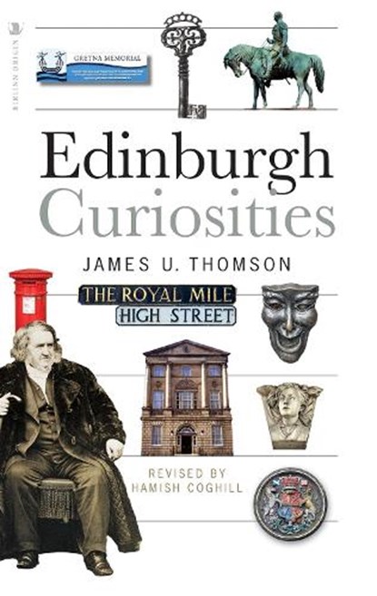 Edinburgh Curiosities, James U. Thomson - Paperback - 9781912476060