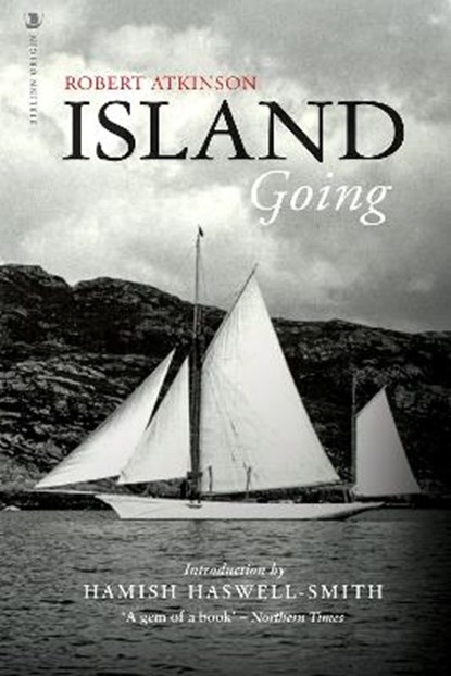 Island Going, ATKINSON,  Robert - Paperback - 9781912476428