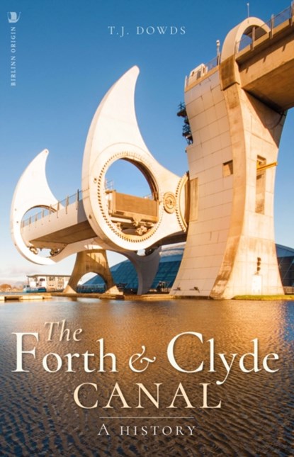The Forth and Clyde Canal, Thomas Dowds - Paperback - 9781912476435