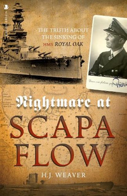 Nightmare at Scapa Flow, H.J. Weaver - Paperback - 9781912476626