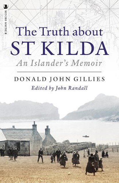 The Truth About St. Kilda, Donald Gillies - Paperback - 9781912476657