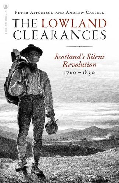 The Lowland Clearances, Peter Aitchison ; Andrew Cassell - Paperback - 9781912476855
