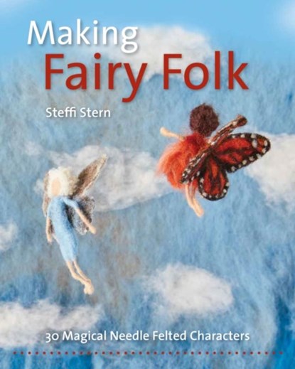 Making Fairy Folk, Steffi Stern - Paperback - 9781912480517