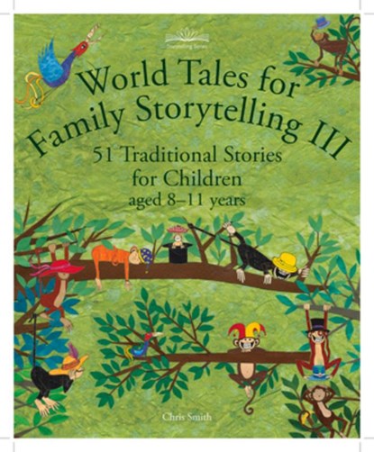 World Tales for Family Storytelling III, Chris Smith - Paperback - 9781912480678