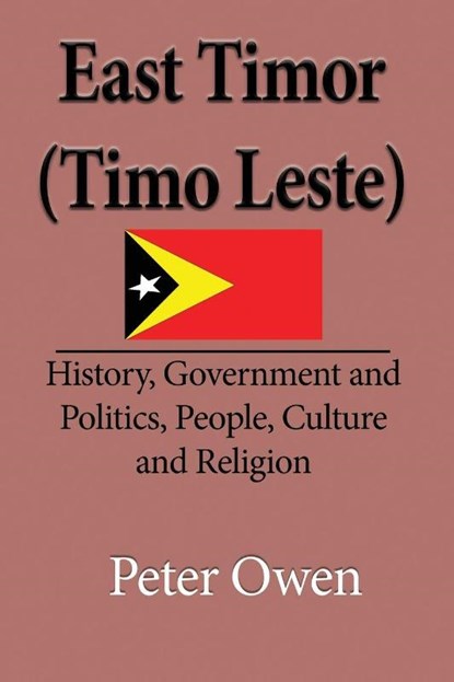 East Timor (Timo Leste), Owen Peter - Paperback - 9781912483020