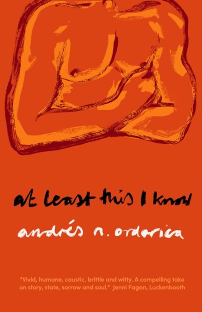 At Least This I Know, Andres Ordorica - Paperback - 9781912489466