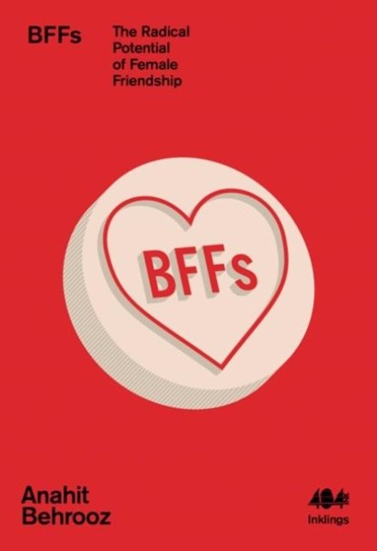 BFFs, Anahit Behrooz - Paperback - 9781912489725