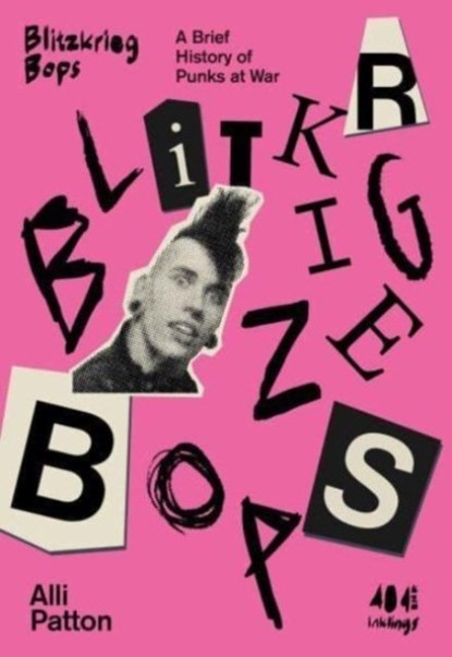 Blitzkrieg Bops, Alli Patton - Paperback - 9781912489909