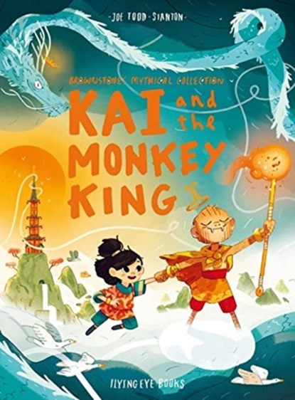 Kai and the Monkey King, Joe Todd Stanton - Paperback - 9781912497447