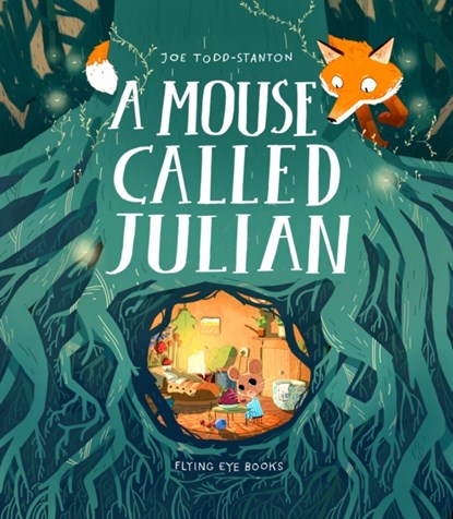 A Mouse Called Julian, Joe Todd Stanton - Paperback - 9781912497478